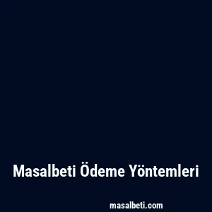 Masalbeti Ödeme Yöntemleri